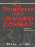 The Principles of Unarmed Combat The Principles of Unarmed Combat